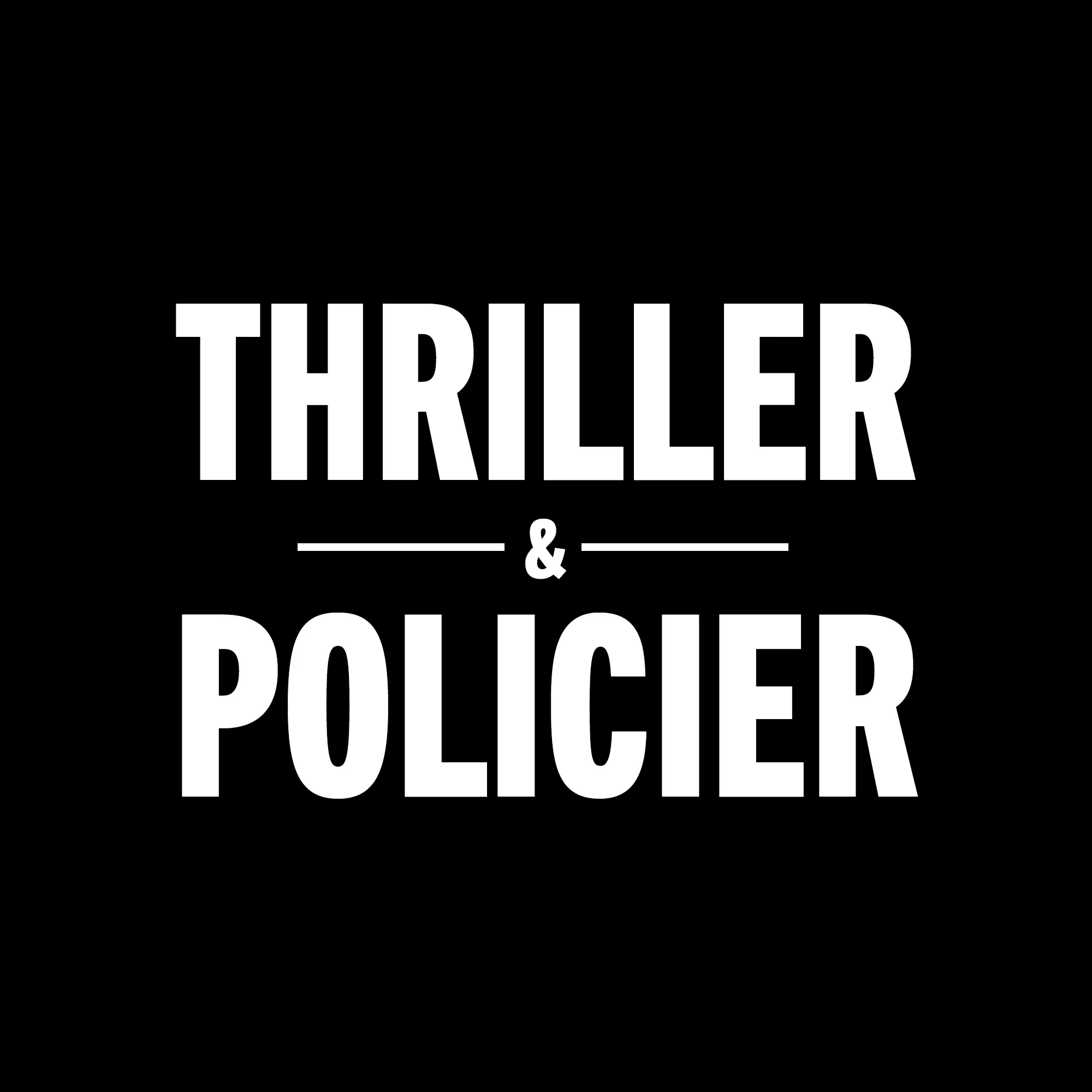 Thriller / Policier